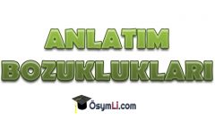 Anlatım Bozuklukları Konu ve Ders Notları