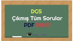 DGS Çıkmış Tüm Sorular ve Cevapları PDF İNDİR