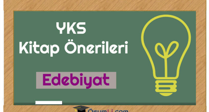 2026 YKS Edebiyat Kitap Önerileri | AYT Edebiyat Kitap Tavsiyesi