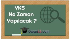 2019 YKS ne zaman yapılacak, TYT ve AYT sınav tarihleri belli oldu mu?