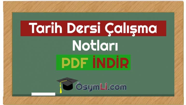 Tarih Dersi Çalışma Notları İNDİR