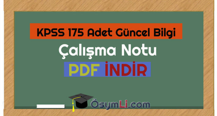 2022 KPSS YENİ Güncel Bilgi Notları PDF İNDİR