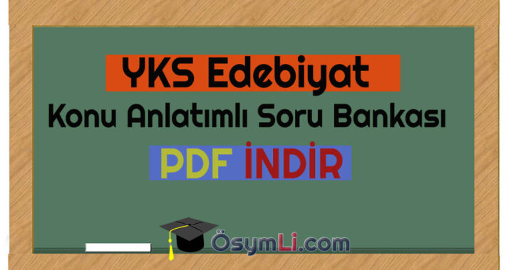 YKS Edebiyat Konu Anlatımlı Soru Bankası İndir