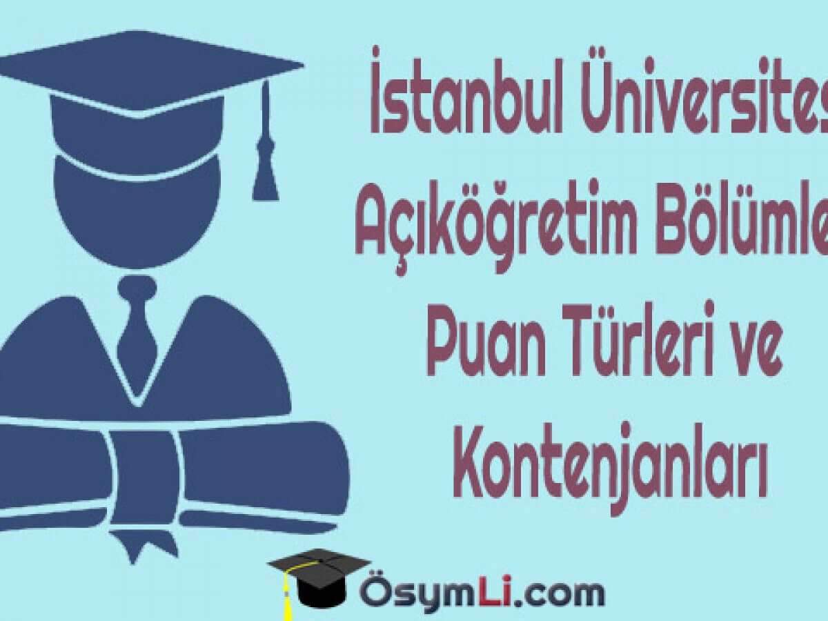 istanbul üniversitesi açıköğretim lisans bölümleri