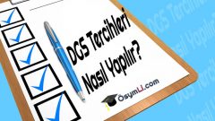 2024 DGS Tercihleri Nasıl Yapılır? Tercih Rehberi