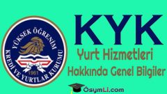 KYK Yurt Hizmetleri Hakkında Genel Bilgiler