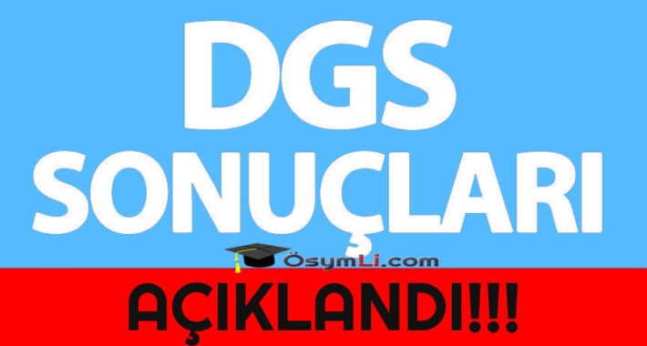 2019 DGS Sonuçları Açıklandı! Tıkla Hemen Öğren!