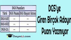 2023 DGS’ye Giren Birçok Adayın Puanı Yazmıyor