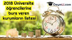 2019 Üniversite öğrencilerine burs veren kurumların listesi