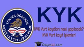 KYK Yurt kayıtları nasıl yapılacak?