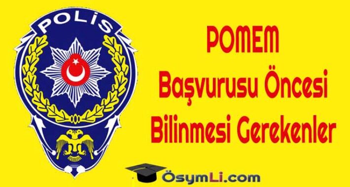 POMEM Başvurusu Öncesi Bilinmesi Gerekenler