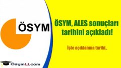 ÖSYM, ALES sonuçları tarihini açıkladı
