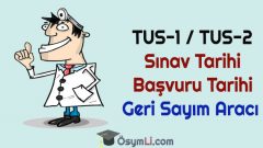 2019 TUS Sınav Tarihleri, Başvuru Tarihi, Geri Sayım Aracı