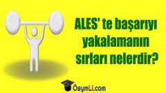 ALES’ te başarıyı yakalamanın sırları nelerdir? Ales çalışma taktikleri