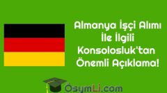 Almanya İşçi Alımı İle İlgili Konsolosluk’tan Önemli Açıklama!