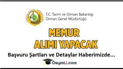 Orman Genel Müdürlüğü Memur Alım İlanı (KPSS 70 Puan)