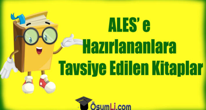 2025 ALES’e Hazırlananlara Tavsiye Edilen Kitaplar
