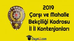 2019 Çarşı ve Mahalle Bekçiliği Kadrosu İl İl Kontenjanları