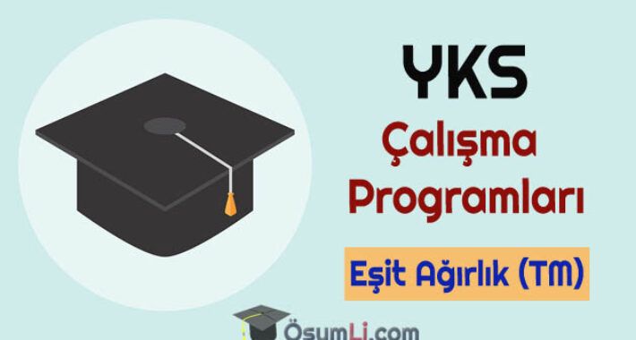 2027 YKS-TYT Eşit Ağırlık (TM) Çalışma Programı İndir