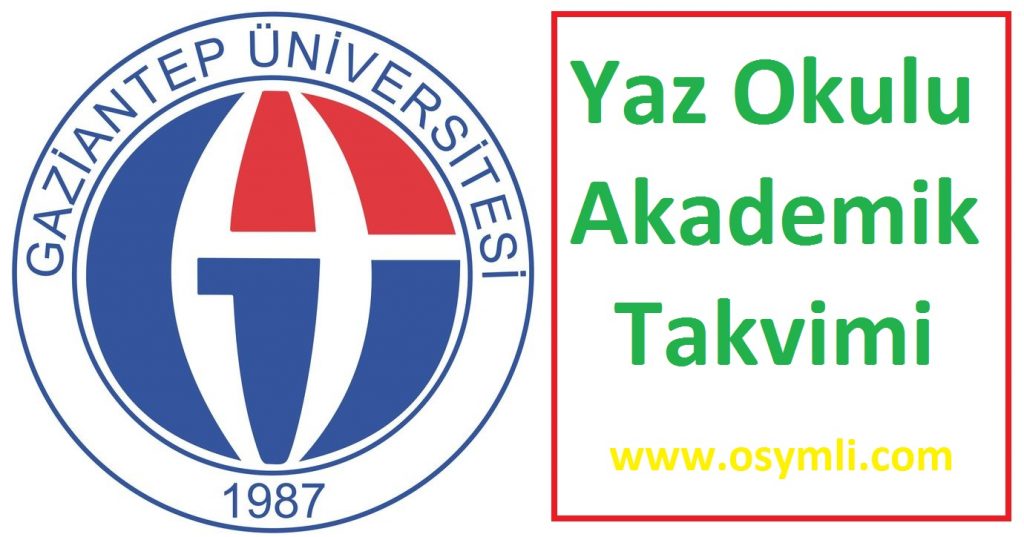 Gaziantep-universitesi-yaz-okulu-akademik-takvimi