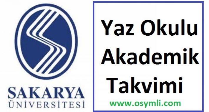 2024 Sakarya Üniversitesi Yaz Okulu Akademik Takvim