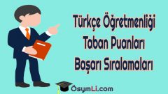 Türkçe Öğretmenliği 2025 Taban Puanları ve Başarı Sıralamaları