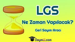 2025 LGS Sınavı Ne Zaman Olacak?