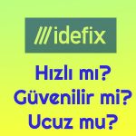 idefix_guvenilir_mi_hizli_mi