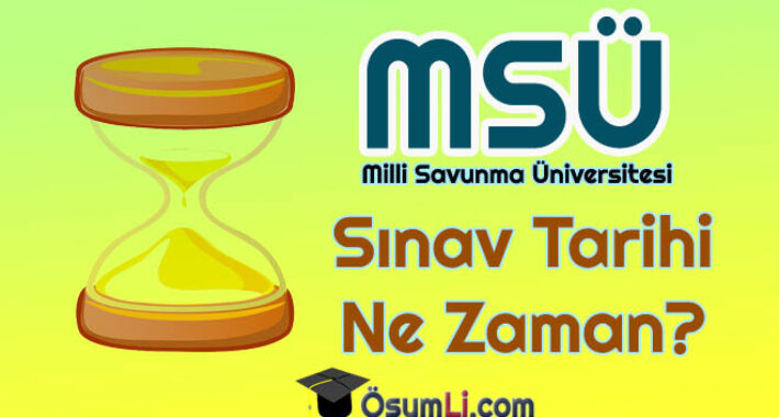 2025 MSÜ Ne Zaman | MSÜ Kaç Gün Kaldı | Başvuru ve Sınav Tarihi