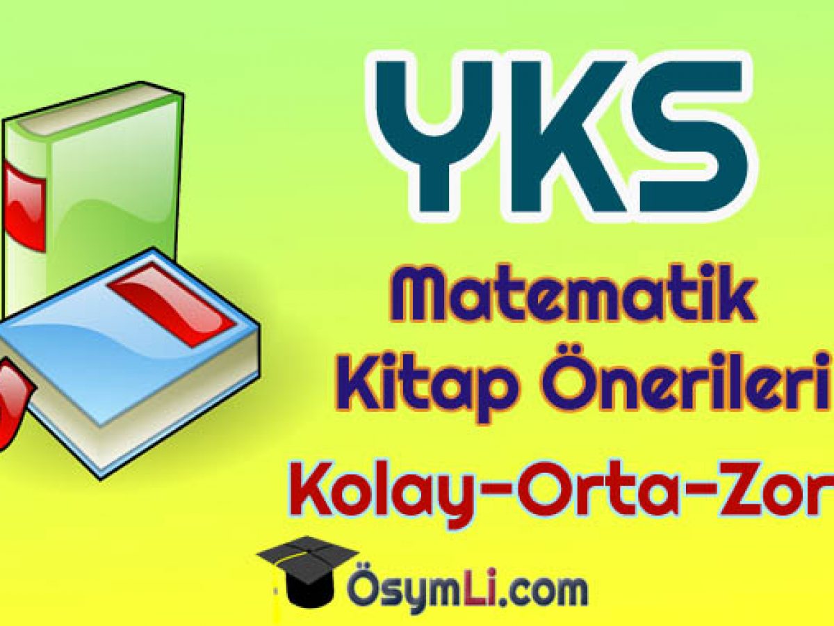2021 Yks Matematik Kitap Onerileri Super Oldu Osymli Com