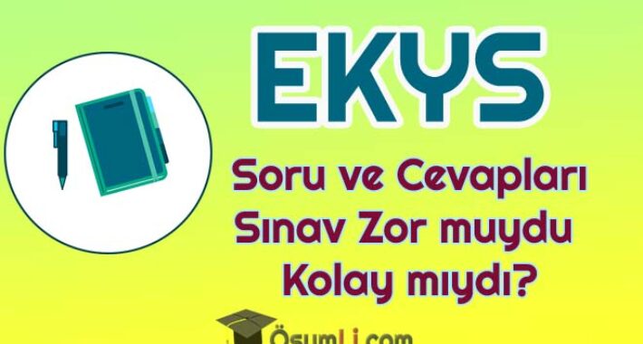 20 Mart 2022 EKYS Soru ve Cevapları (Tahmini)