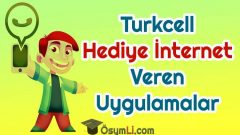 Turkcell Hediye İnternet Veren Uygulamalar 2021