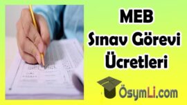 2026 MEB Sınav Görevi Ücretleri Ne Kadar?