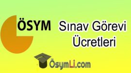 ÖSYM Salon Başkanı ve Gözetmeni Sınav Ücreti 2026
