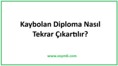 Kaybolan Diploma Nasıl Tekrar Çıkartılır?