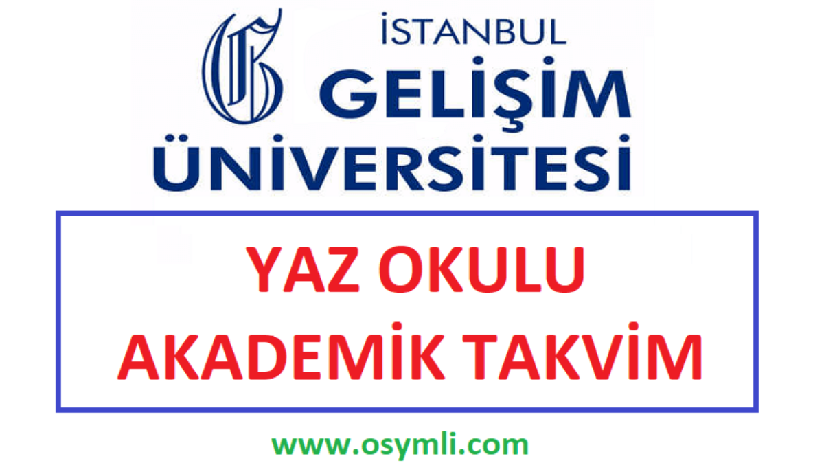 2021 istanbul gelisim universitesi yaz okulu osymli com