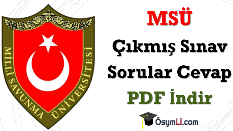 MSÜ Çıkmış Sınav Soruları ve Cevapları PDF İndir