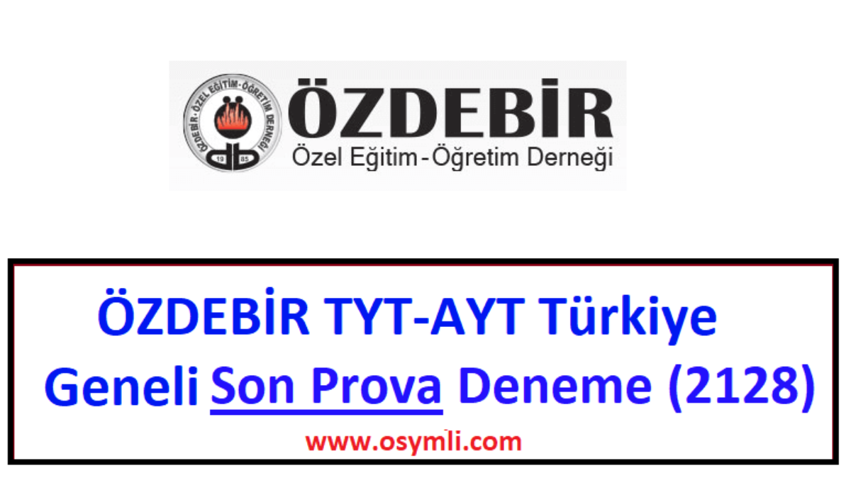 Ozdebir Tyt Ayt Son Prova Deneme Cevaplari 2128 Osymli Com