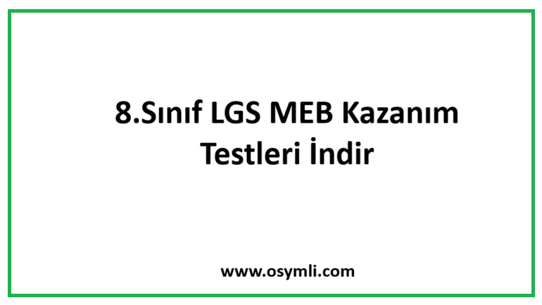 2019 Liselere giriş sınavı (LGS) Mayıs ayı örnek sorular yayımlandı (MEB)