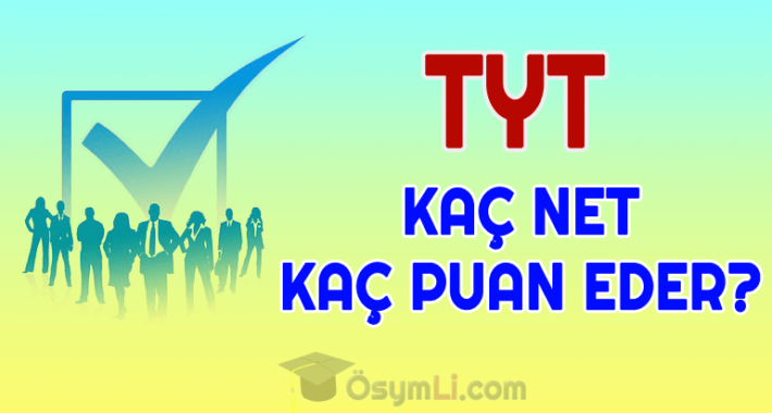 2026 TYT Kaç Net Kaç Puan Eder?