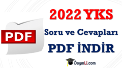 2022 YKS (TYT-AYT-YDT) Soruları ve Cevapları PDF İNDİR