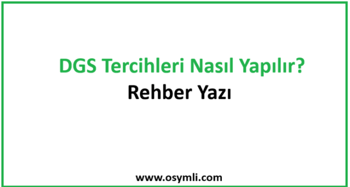 2027 DGS Tercihleri Nasıl Yapılır? Tercih Rehberi