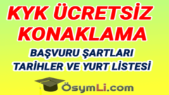 Ücretsiz Konaklanabilecek KYK Yurtları Listesi ve Şartları 2024