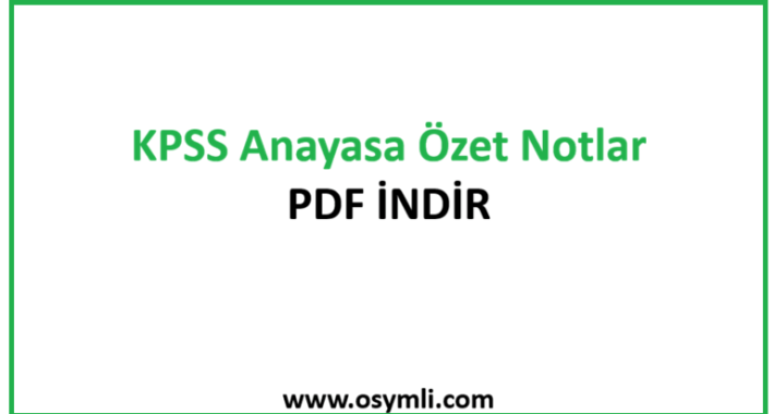KPSS Anayasa Özet Kısa Notlar PDF İNDİR