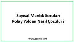 Sayısal Mantık Soruları Kolay Yoldan Nasıl Çözülür?