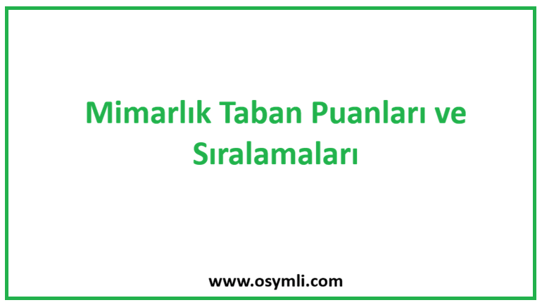 Mimarlık 2026 Taban Puanları ve Başarı Sıralamaları