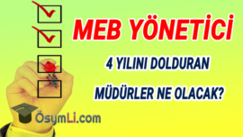 MEB 4 Yılını Dolduran Müdürler Ne Olacak?